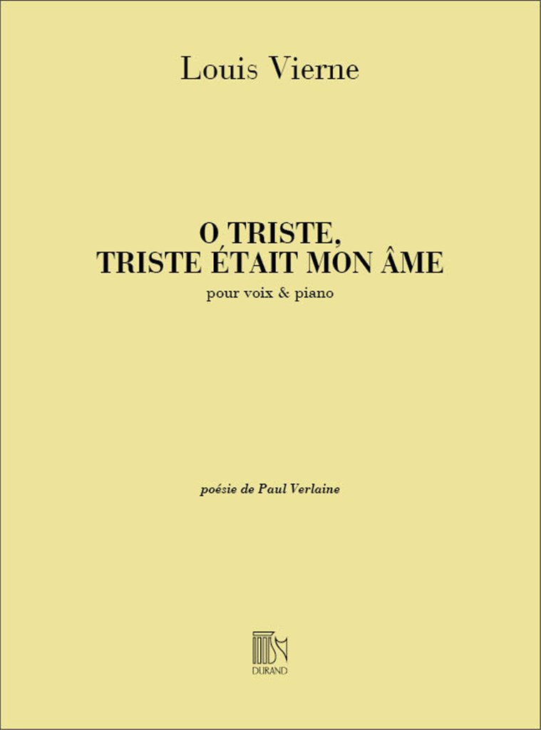 O Triste, triste Etait Mon Ame